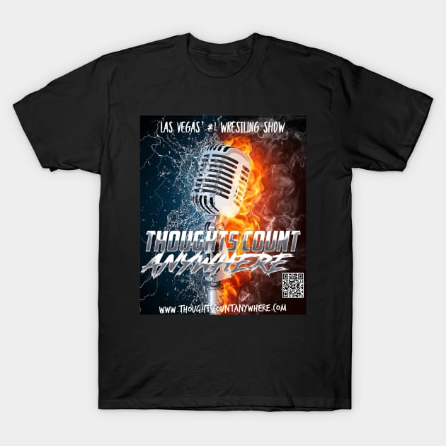 Main logo T-Shirt by Thoughts Count Anywhere Show 